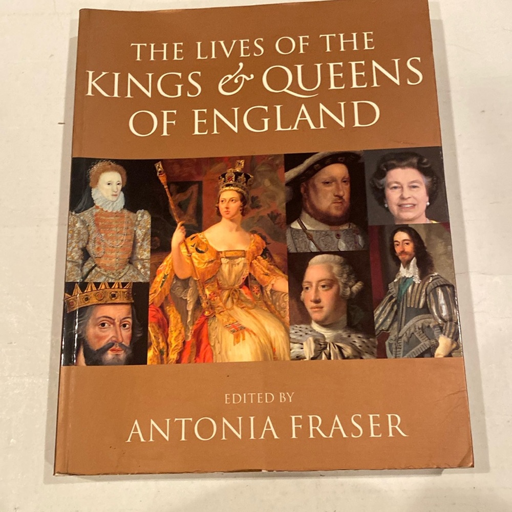 “The Lives of the Kings & Queens of England,” oversized stiff soft cover